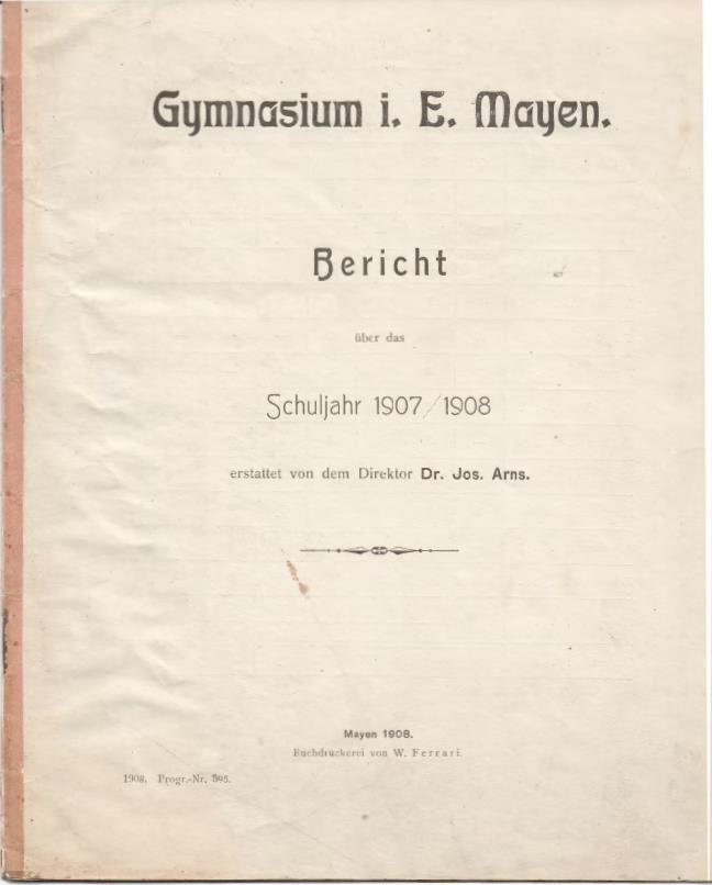 Titelblatt des Schulberichts des Gymnasiums Mayen für das Schuljahr 1907/1908